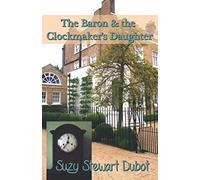 The Baron & the Clockmaker's Daughter