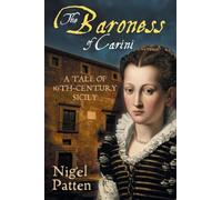 The Baroness of Carini: A tale of 16th-century Sicily