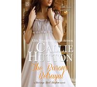 The Baron's Betrayal (Marriage Mart Mayhem)