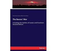 The Barons' War – Including the battles of Lewes and Evesham – Second Edition – Hansebooks