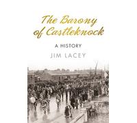 The Barony of Castleknock: A History