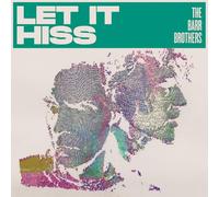 The Barr Brothers - Let it Hiss [VINYL]