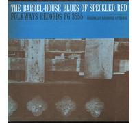 The Barrel-House Blues of Speckled Red