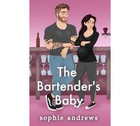 The Bartender's Baby Special Edition (Single Dads Club)