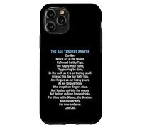 The Bartenders Prayer Case for iPhone 11 Pro