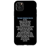 The Bartenders Prayer Case for iPhone 11 Pro Max