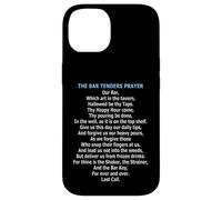 The Bartenders Prayer Case for iPhone 14