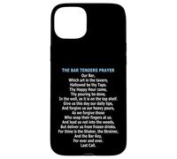The Bartenders Prayer Case for iPhone 15 Plus