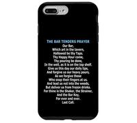 The Bartenders Prayer Case for iPhone 7 Plus/8 Plus