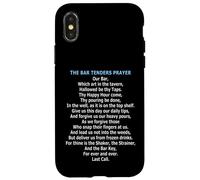 The Bartenders Prayer Case for iPhone X/XS