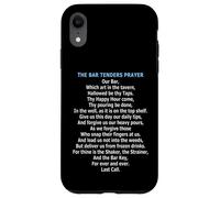 The Bartenders Prayer Case for iPhone XR