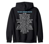 The Bartenders Prayer Zip Hoodie