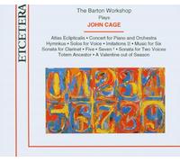 The Barton Workshop Plays John Cage [BOX SET]