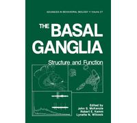 The Basal Ganglia : Structure and Function