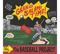 The Baseball Project - Grand Salami Time!