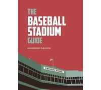 The Baseball Stadium Guide (Aspen Books Collection)