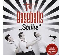 The Baseballs - Strike [Includes Bonus Tracks]
