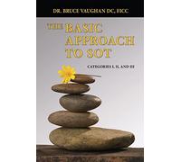 The Basic Approach to SOT: Categories I, II and III: Volume 1