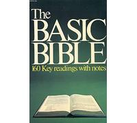 The Basic Bible: 160 Key Readings with Notes