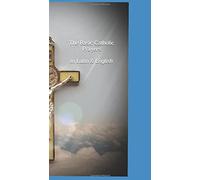 The Basic Catholic Prayers in Latin & English
