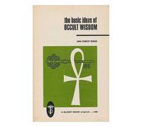 The Basic Ideas of Occult Wisdom