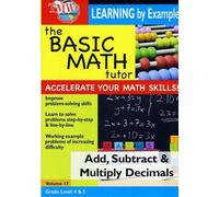 THE BASIC MATH TUTOR: ADD, SUBTRACT & MULTIPLY DECIMALS NEW REGION 1 DVD