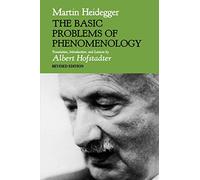 The Basic Problems of Phenomenology, Revised Edition (Studies in Phenomenology and Existential Philosophy)