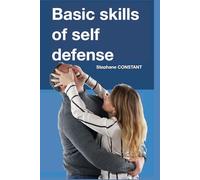 The basic skills of self defense: The reflex gestures of self-defense