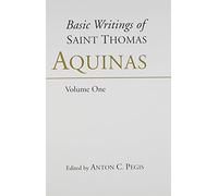 The Basic Writings of "Saint Thomas Aquinas": Basic Writings Complete Set