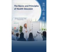 The Basics and Principles of Health Education (English Version): Principles of Effective Health Education