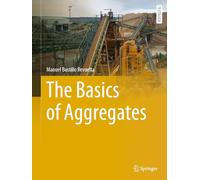 The Basics of Aggregates (Springer Textbooks in Earth Sciences, Geography and Environment)