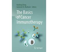The Basics of Cancer Immunotherapy