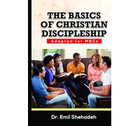 The Basics of Christian Discipleship: Adapted for Muslim-background Christians
