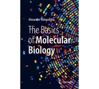 The Basics of Molecular Biology
