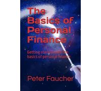 The Basics of Personal Finance: Getting started with the basics of personal finance: 1