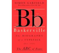 The Baskerville : The Biography of a Typeface