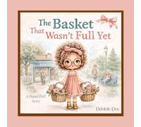The Basket That Wasn't Full Yet