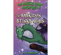 The Baskidon Stinks Again: Volume 4 (The Magical Doors Adventures)