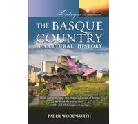 The Basque Country: A Cultural History (Landscapes of the Imagination)
