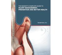 The Bassist’s Complete Guide to Injury Management, Prevention and Better Health