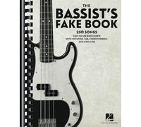 The Bassist's Fake Book. Bass Guitar Solo.: 250 Songs