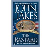 The Bastard: 1 (Kent Family Chronicles)