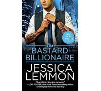The Bastard Billionaire: 3 (Billionaire Bad Boys)