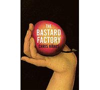 The Bastard Factory