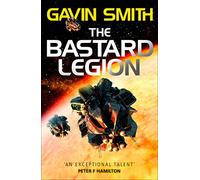 The Bastard Legion : Book 1