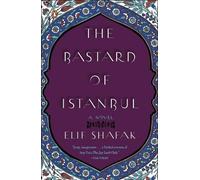 The Bastard of Istanbul by Elif Shafak (English) Paperback Book