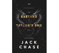 The Bastard of Taylor's End