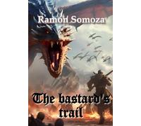 The Bastard's Trail