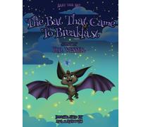 The Bat That Came To Breakfast : Bart The Bat