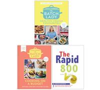 The Batch Lady Healthy Family Favourites, The Batch Lady Cooking on a Budget & The Rapid 800 Cookbook 3 Books Collection Set